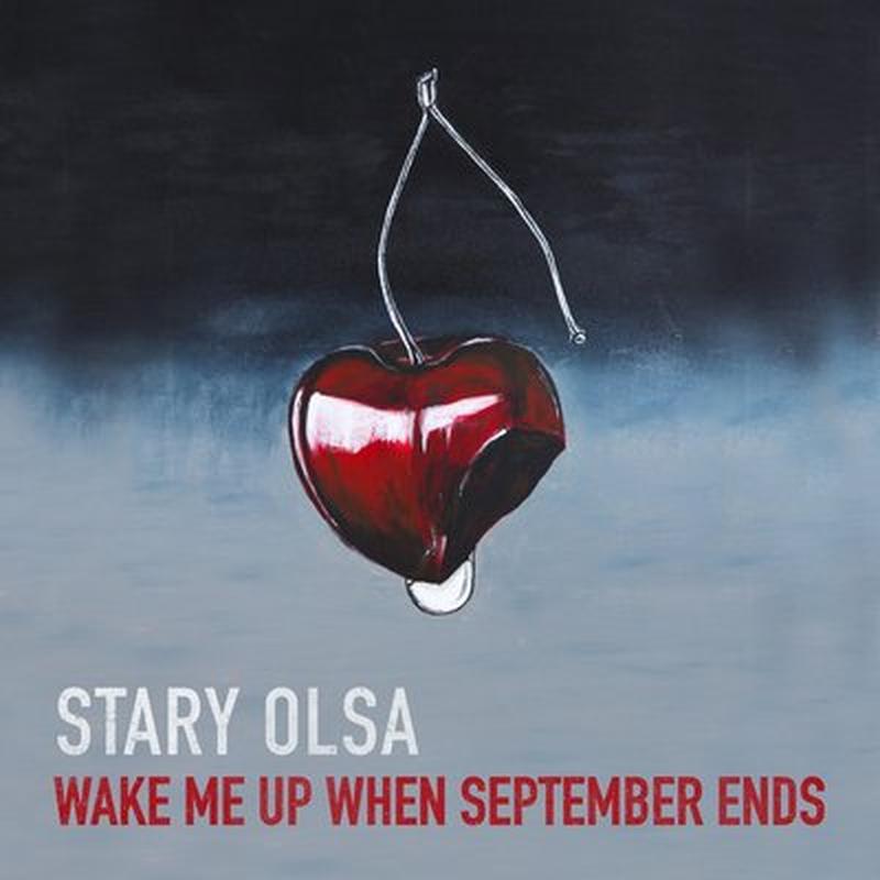 Stary Olsa - Wake Me Up When September Ends cover art