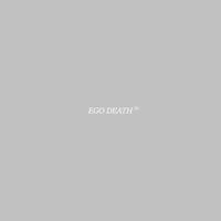 Ego Death cover