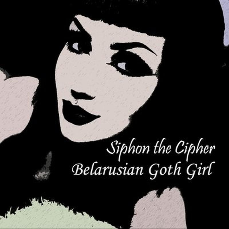 Belarusian Goth Girl cover art